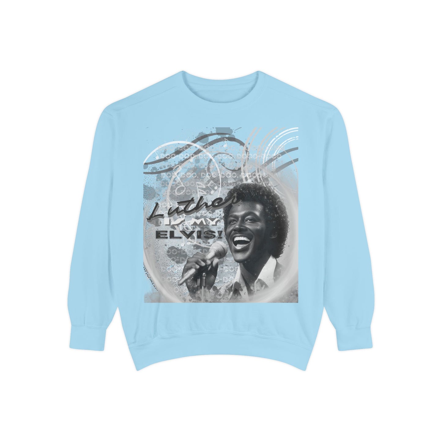 The BAE: Luther is my Elvis Sweatshirt
