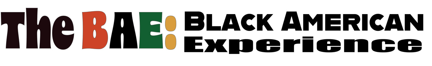 BAE: The Black American Experience