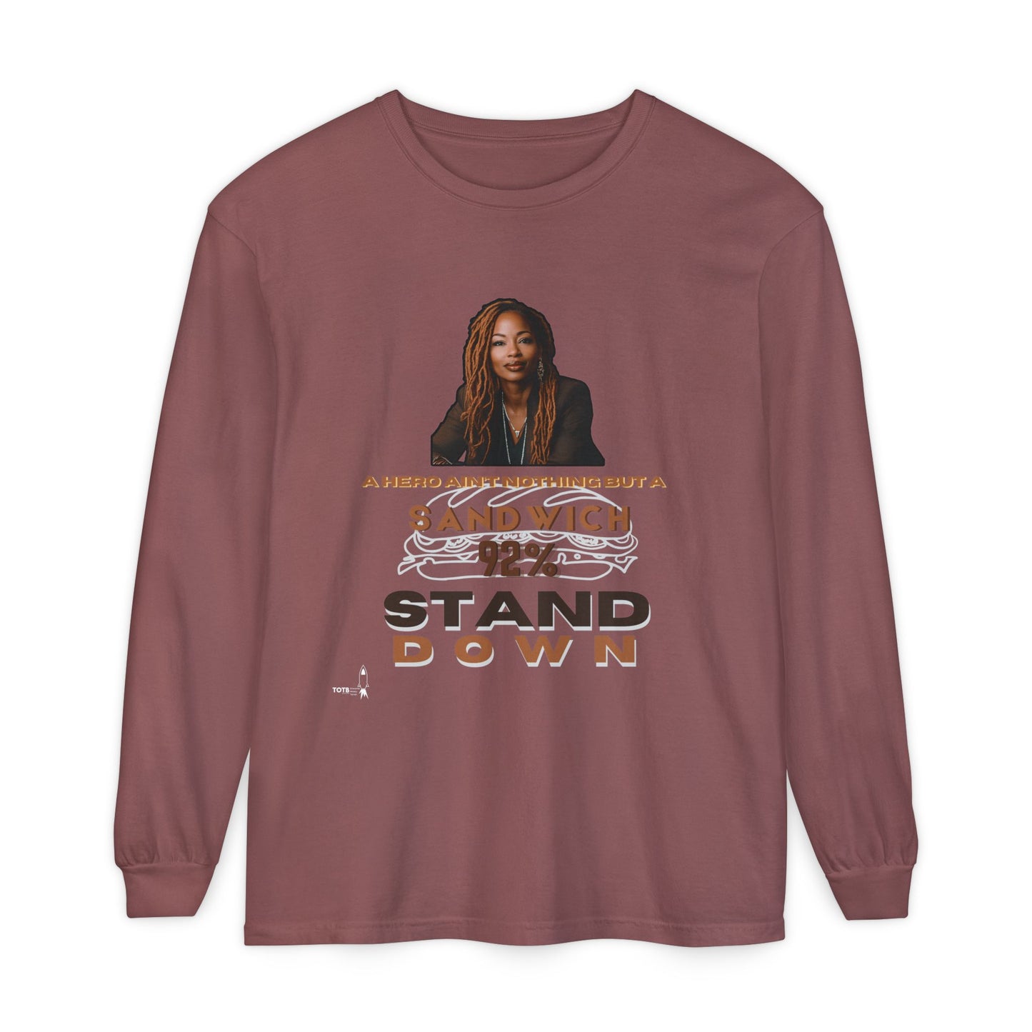 92 % Stand Down | Sandwich Long Sleeve Tee