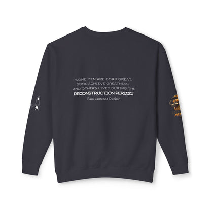 The BAE: Reconstruction Greatness Sweatshirt