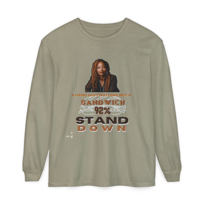 92 % Stand Down | Sandwich Long Sleeve Tee