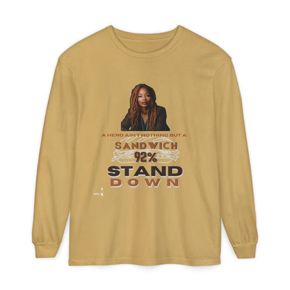 92 % Stand Down | Sandwich Long Sleeve Tee