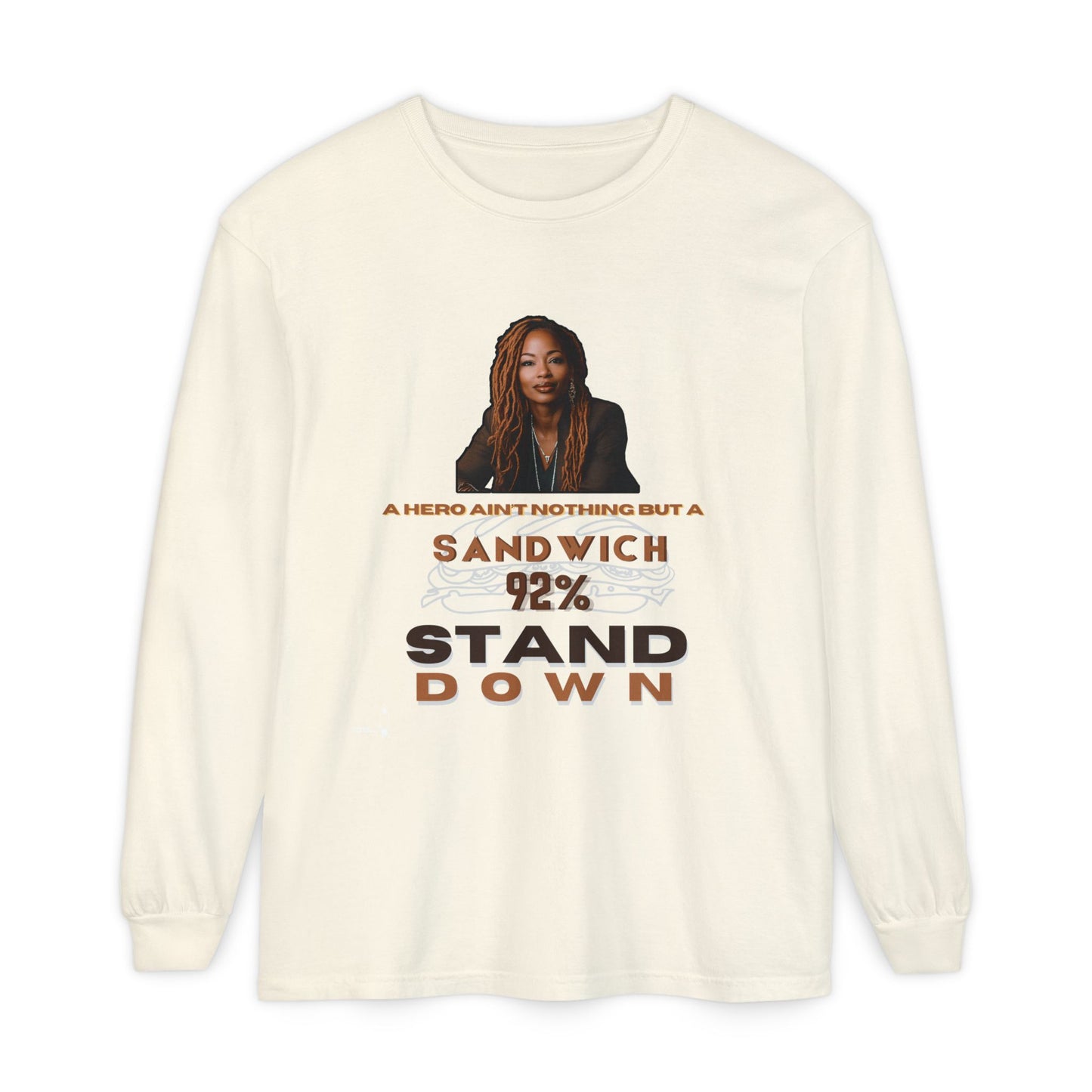 92 % Stand Down | Sandwich Long Sleeve Tee